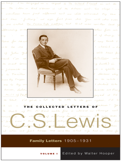 Title details for The Collected Letters of C. S. Lewis, Volume 1 by C. S. Lewis - Wait list